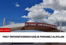 fırat üniversitesinden sağlık personeli alım i̇lanı