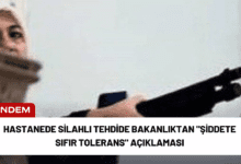 hastanede silahlı tehdide bakanlıktan "şiddete sıfır tolerans" açıklaması