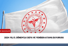 2024 yılı 3. dönem i̇lk defa ve yeniden atama duyurusu