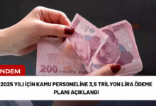 2025 yılı i̇çin kamu personeline 3,5 trilyon lira ödeme planı açıklandı