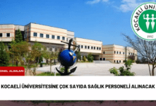 kocaeli üniversitesine çok sayıda sağlık personeli alınacak