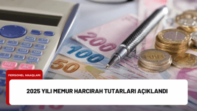 2025 yılı memur harcırah tutarları açıklandı