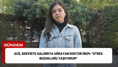 acil serviste saldırıya uğrayan doktor i̇rem: "stres bozukluğu yaşıyorum"