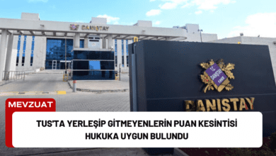 tus'ta yerleşip gitmeyenlerin puan kesintisi hukuka uygun bulundu