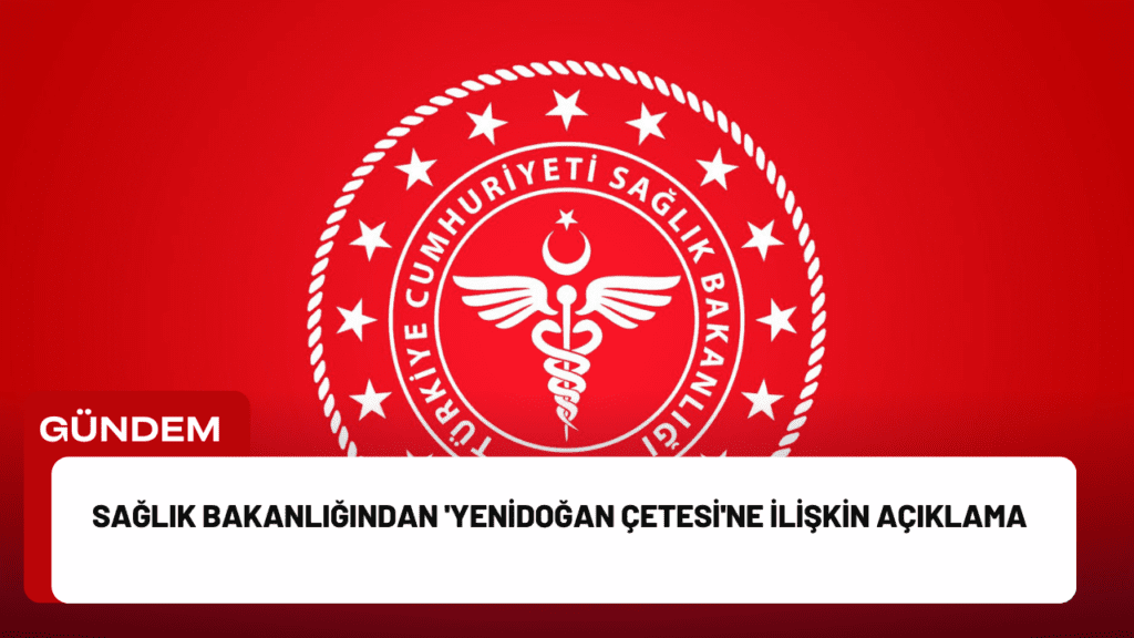 Sağlık Bakanlığından 'Yenidoğan Çetesi'ne İlişkin Açıklama Sağlık Bakanlığından 'Yenidoğan Çetesi'ne İlişkin Açıklama