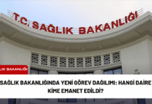 sağlık bakanlığında yeni görev dağılımı: hangi daire kime emanet edildi?