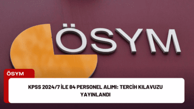 KPSS 2024/7 ile 84 Personel Alımı: Tercih Kılavuzu Yayınlandı