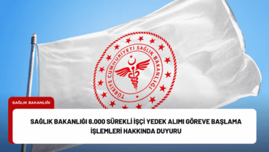 sağlık bakanlığı 8.000 sürekli i̇şçi yedek alımı göreve başlama i̇şlemleri hakkında duyuru