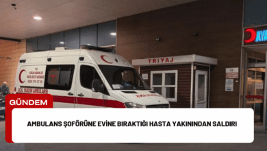 ambulans şoförüne evine bıraktığı hasta yakınından saldırı