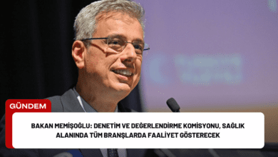 bakan memişoğlu: denetim ve değerlendirme komisyonu, sağlık alanında tüm branşlarda faaliyet gösterecek