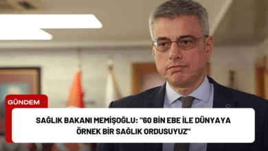 sağlık bakanı memişoğlu: "60 bin ebe ile dünyaya örnek bir sağlık ordusuyuz"