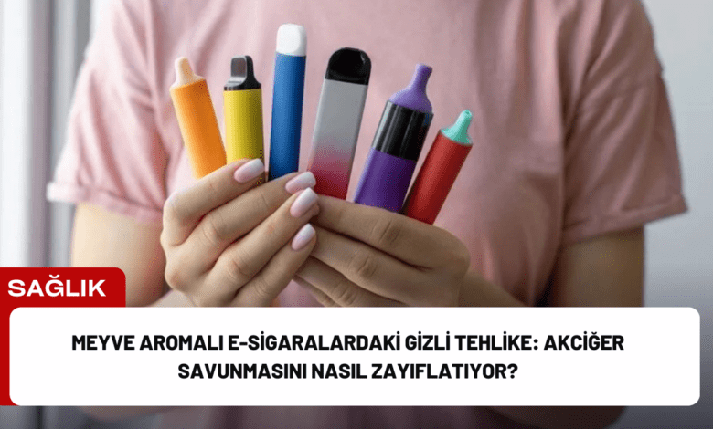 meyve aromalı e-sigaralardaki gizli tehlike: akciğer savunmasını nasıl zayıflatıyor?