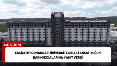 eskişehir osmangazi üniversitesi hastanesi, yoğun bakım i̇ddialarına yanıt verdi