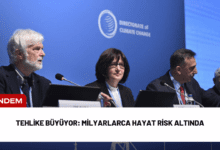 tehlike büyüyor: milyarlarca hayat risk altında