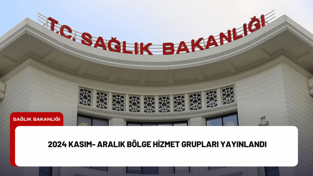 2024 Kasım- Aralık Bölge Hizmet Grupları Yayınlandı