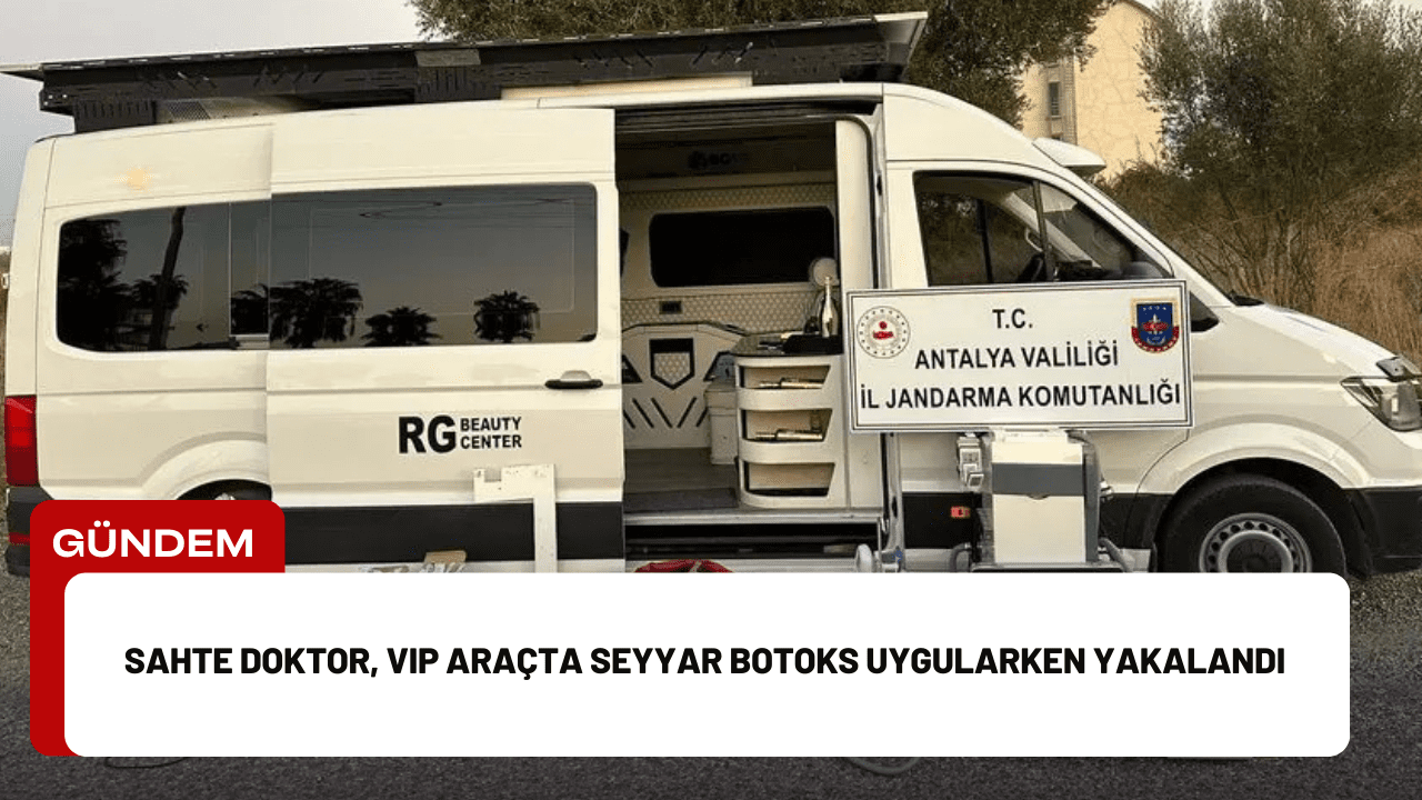 Sahte Doktor, VIP Araçta Seyyar Botoks Uygularken Yakalandı