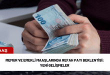 memur ve emekli maaşlarında refah payı beklentisi: yeni gelişmeler