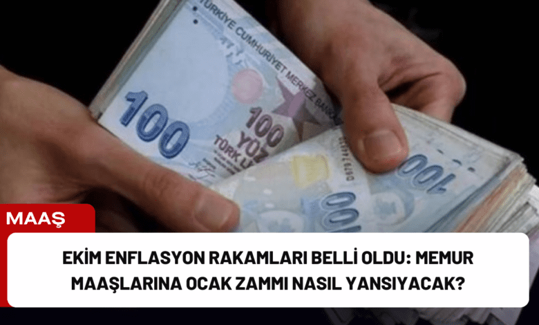 ekim enflasyon rakamları belli oldu: memur maaşlarına ocak zammı nasıl yansıyacak?