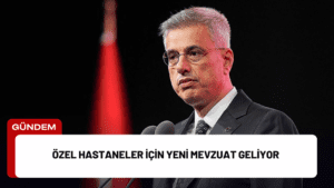 Özel Hastaneler için Yeni Mevzuat Geliyor