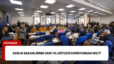 sağlık bakanlığının 2025 yılı bütçesi komisyondan geçti