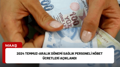 2024 Temmuz-Aralık Dönemi Sağlık Personeli Nöbet Ücretleri Açıklandı