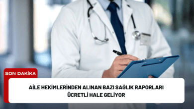 aile hekimlerinden alınan bazı sağlık raporları ücretli hale geliyor