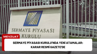 sermaye piyasası kurulu’nda yeni atamalar: karar resmi gazete'de