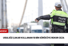 usulsüz çakar kullanan 10 bin sürücüye rekor ceza