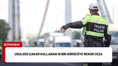 usulsüz çakar kullanan 10 bin sürücüye rekor ceza