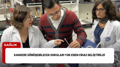 Kansere Dönüşebilecek Dokuları Yok Eden Cihaz Geliştirildi