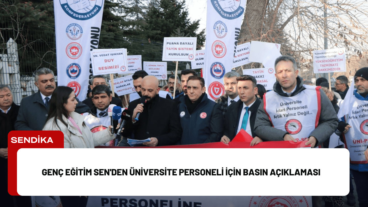 Genç Eğitim Sen'den Üniversite Personeli İçin Basın Açıklaması