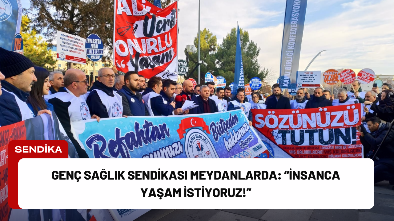 Genç Sağlık Sendikası Meydanlarda: “İnsanca Yaşam İstiyoruz!”