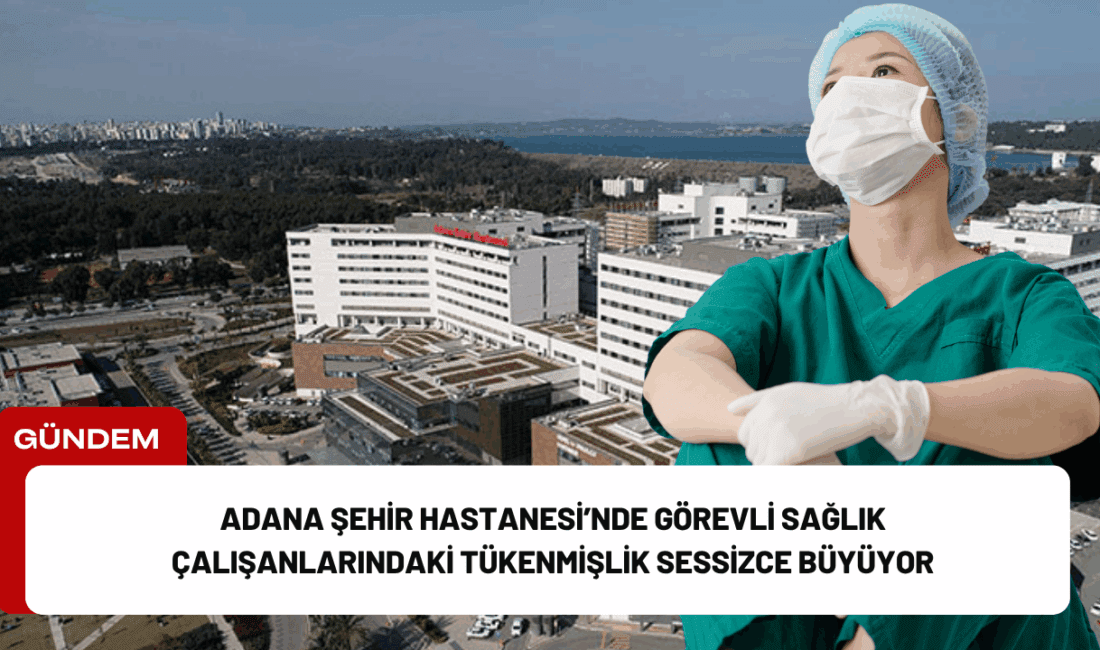 Türkiye’nin en büyük sağlık yatırımlarından biri olan Adana Şehir Hastanesi’nde