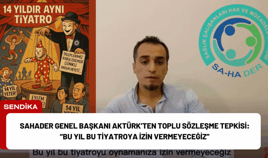 Sağlık Çalışanları Hak ve Mücadele Derneği (SAHADER) Genel Başkanı Abdurrahman