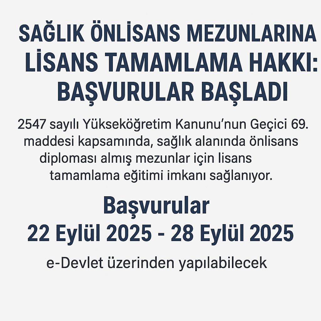 Sağlık Önlisans Mezunlarına Lisans Tamamlama Hakkı: Başvurular Başladı Sağlık Önlisans Mezunlarına Lisans Tamamlama Hakkı: Başvurular Başladı