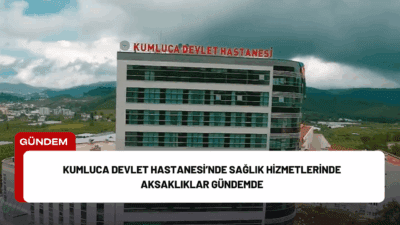 Kumluca Devlet Hastanesi’nde son dönemde sağlık hizmetlerinin işleyişine dair çeşitli