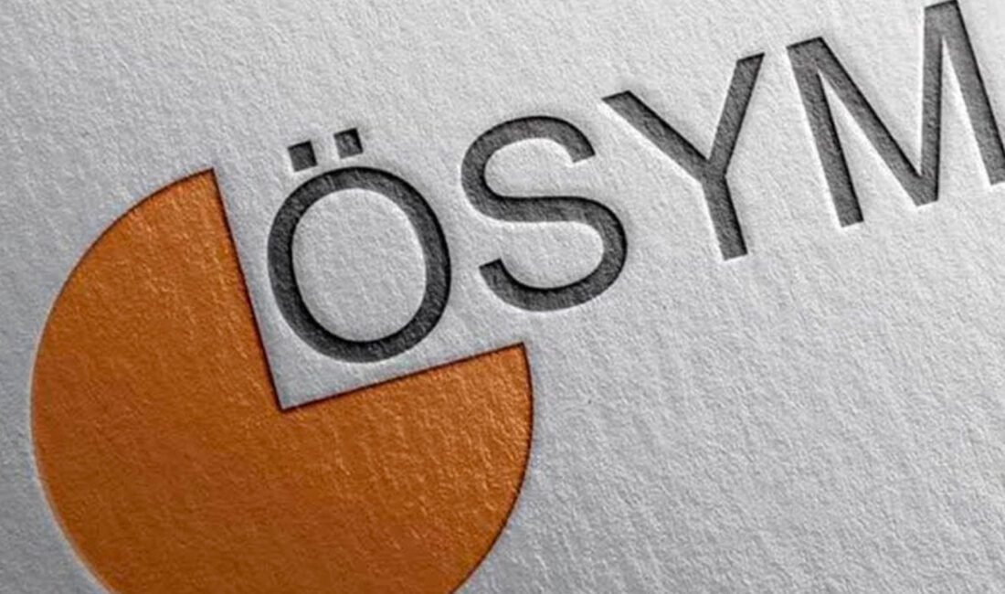 Ölçme, Seçme ve Yerleştirme Merkezi (ÖSYM), 2026 yılında uygulanacak sınavlara