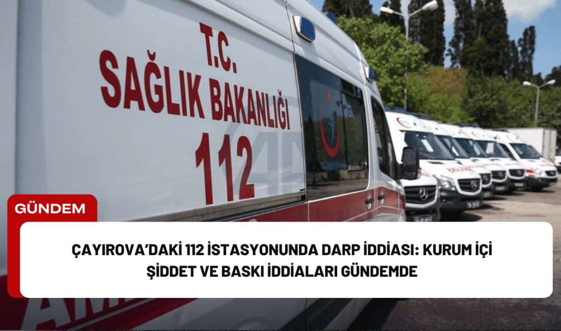 Kocaeli’nin Çayırova ilçesinde bulunan bir 112 Acil Sağlık Hizmetleri İstasyonu’nda