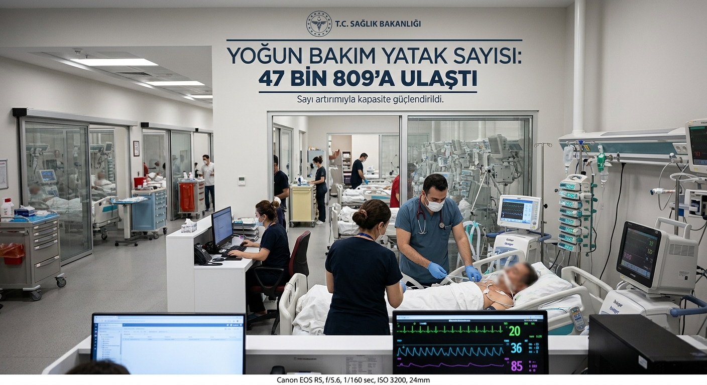 Sağlık Bakanlığı: Yoğun bakım yatak sayısı 47 bin 809'a ulaştı
