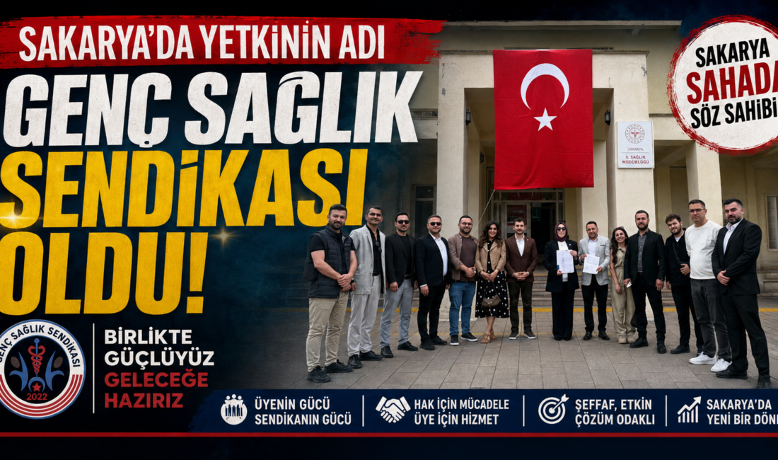Genç Sağlık Sendikası, Sakarya’da önemli bir başarıya imza attı. Sakarya