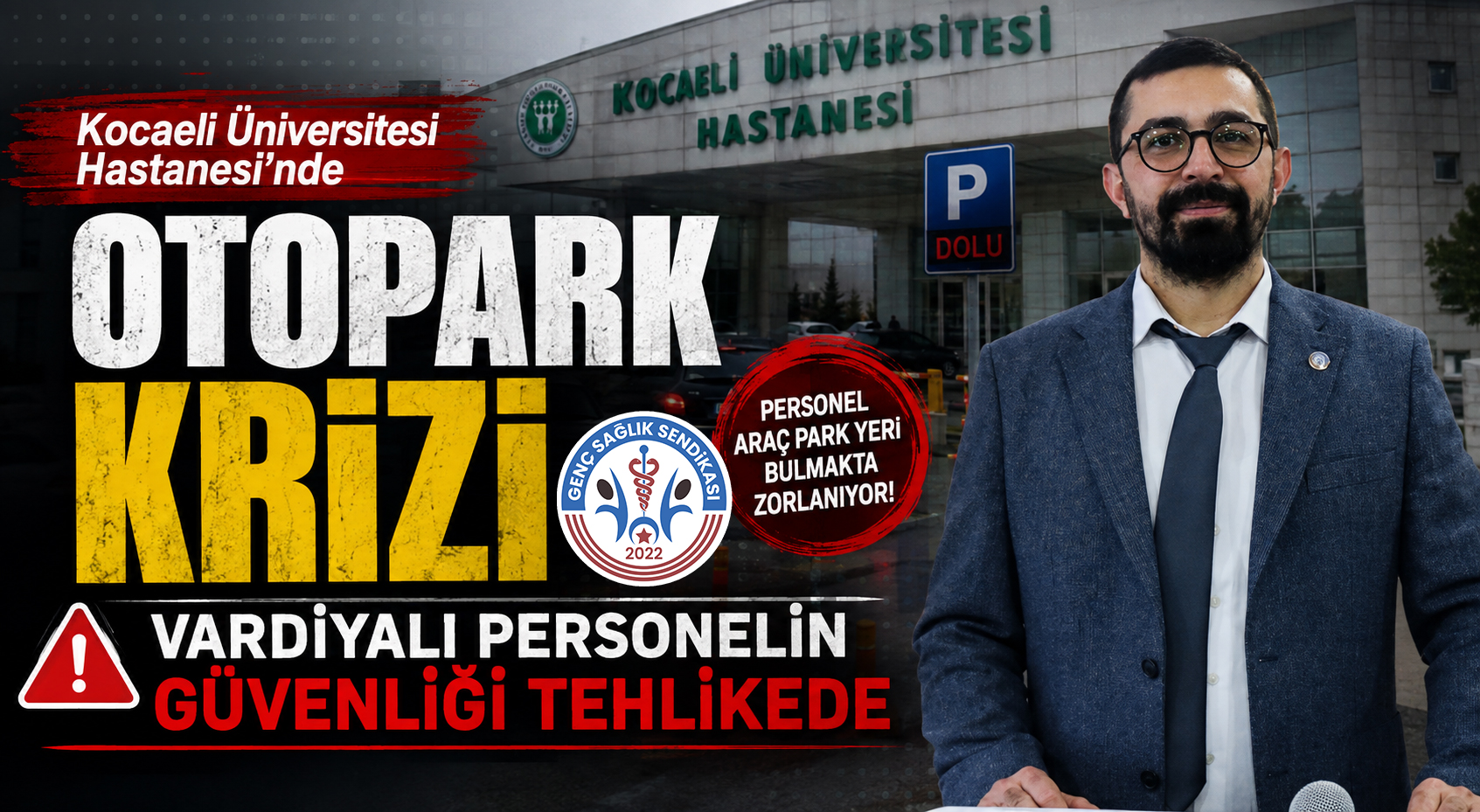 Kocaeli Üniversitesi Hastanesi'nde Otopark Krizi: Gece Vardiyasındaki Personel Tehlikede