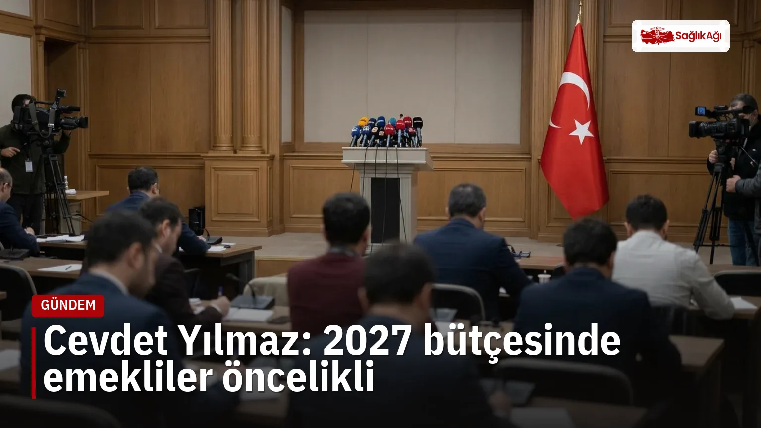 Cevdet Yılmaz: 2027 bütçesinde emekliler öncelikli Ankara'da emekli bütçesi açıklaması öncesi basın odası