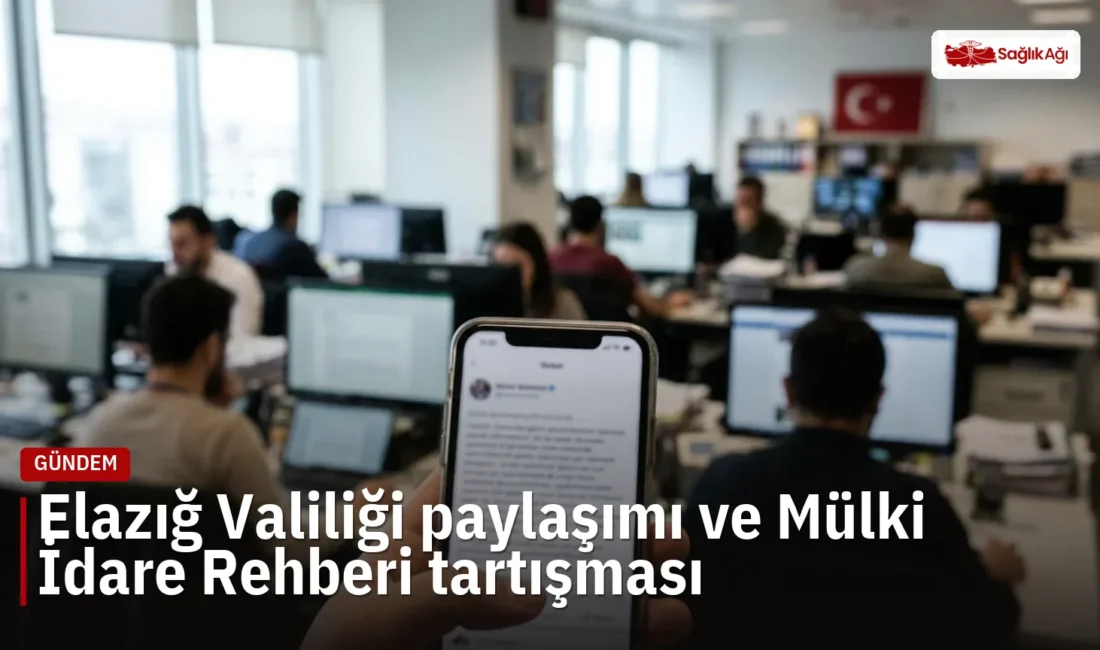 Elazığ Valiliği paylaşımı, Mülki İdare rehberindeki kurallarla çakışınca tartışma yarattı.