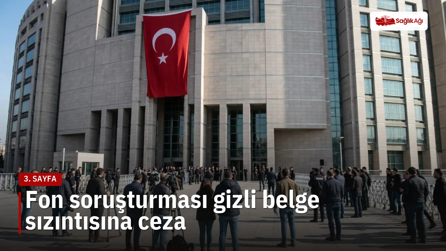İstanbul Başsavcılığı, fon soruşturması gizli belge paylaşanlar hakkında resen işlem