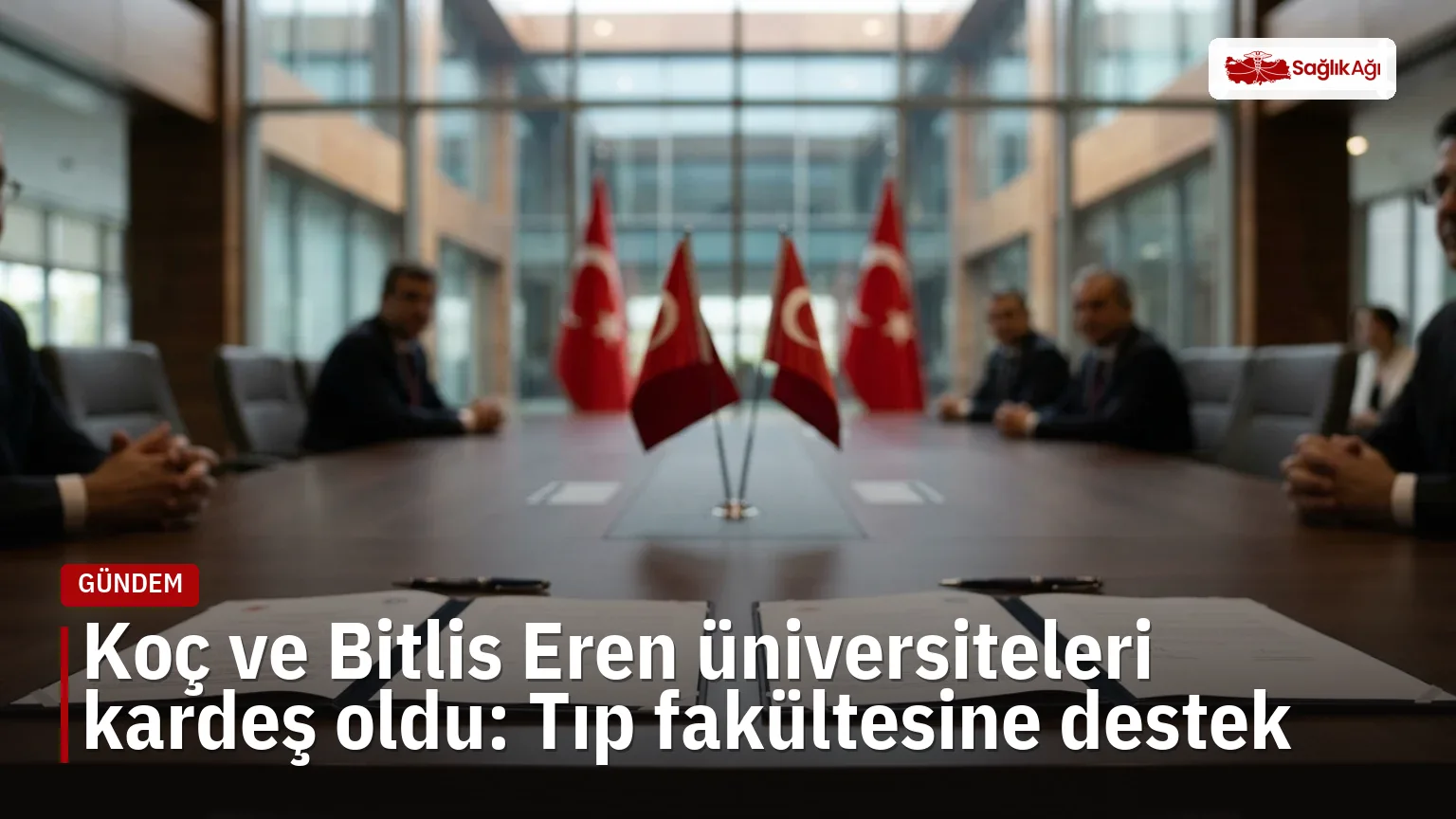 Koç ve Bitlis Eren üniversiteleri iş birliği ile tıp eğitimi