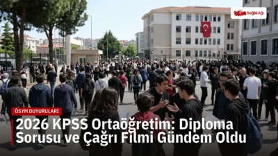 25 Ekim 2026 KPSS Ortaöğretim sınavında diploma sıralaması ve Çağrı