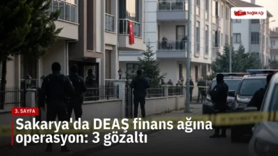 Sakarya'da DEAŞ finans ağına yönelik operasyonda kayıt dışı para transferi